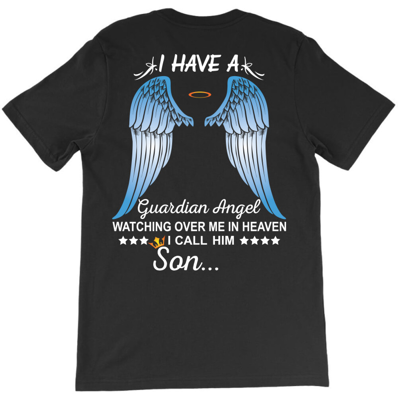 My Son Is My Guardian Angel T-shirt | Artistshot