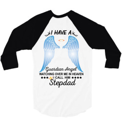 My Stepdad Is My Guardian Angel 3/4 Sleeve Shirt | Artistshot
