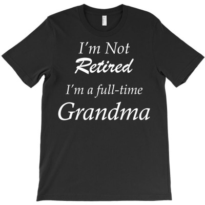 Grandmother To Be Birth Announcement Gift Full Time Grandma Premium T T-shirt Designed By Nicoleden