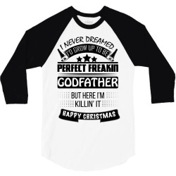 I never dreamed GodFather 3/4 Sleeve Shirt | Artistshot