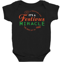 Seinfeld It's A Festivus Miracle Premium T Shirt Baby Bodysuit | Artistshot