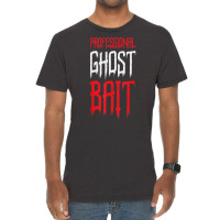 Professional Ghost Bait Paranormal Investigator Ghost Hunter T Shirt Vintage T-shirt | Artistshot