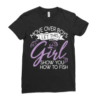 This Girl Show You How To Fish Angling Hunting Fishing T Shirt Ladies Fitted T-shirt | Artistshot