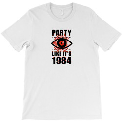 big brother is watching you party T-Shirt | Artistshot