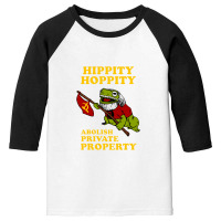 Hippity Hoppity Abolish Private Property Youth 3/4 Sleeve | Artistshot