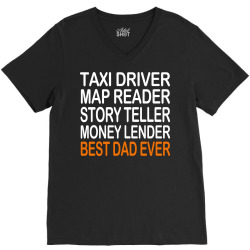taxi driver best dad ever fathers day birthday christmas present gift V-Neck Tee | Artistshot