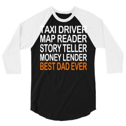 taxi driver best dad ever fathers day birthday christmas present gift 3/4 Sleeve Shirt | Artistshot