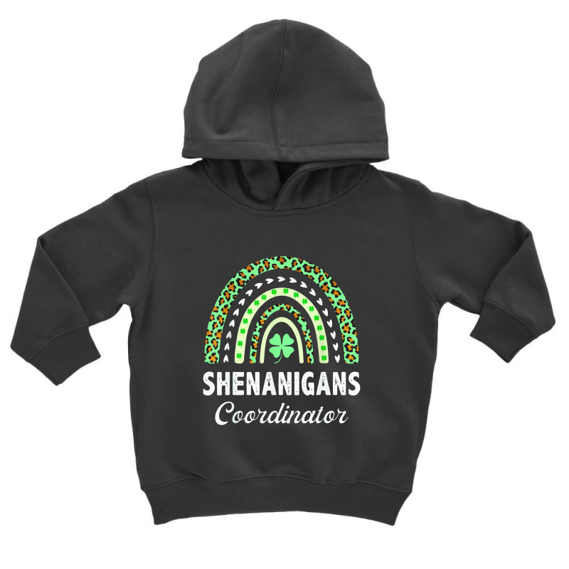 St. Patrick's Day Shenanigan Coordinator Toddler Hoodie | Artistshot