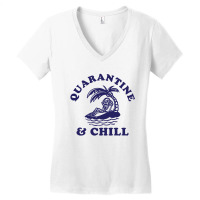 Quarantine And Chill Women's V-neck T-shirt | Artistshot