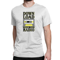 Radio Download Classic T-shirt | Artistshot