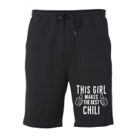 This Girl Makes The Best Chili Chili Cook Off Award Fleece Short | Artistshot