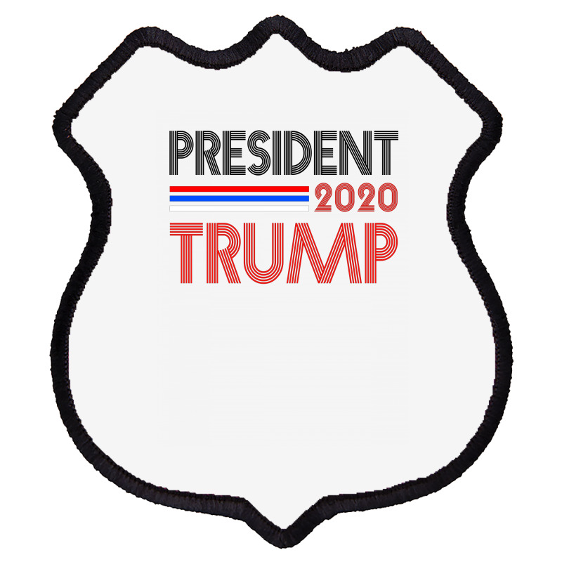 President 2020 Trump Shield Patch | Artistshot