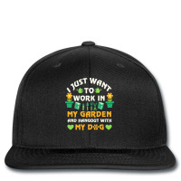 I Just Want To Work In My Garden T  Shirt I Just Want To Work In My Ga Printed Hat | Artistshot