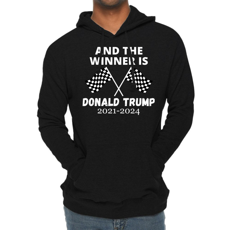 The Winner Is Donald Trump Lightweight Hoodie | Artistshot