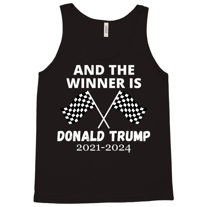 The Winner Is Donald Trump Tank Top | Artistshot