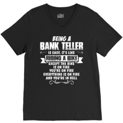 being a bank teller 1 V-Neck Tee | Artistshot