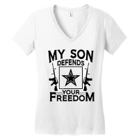 My Son Defends Your Freedom Army Mom Women's V-neck T-shirt | Artistshot