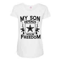 My Son Defends Your Freedom Army Mom Maternity Scoop Neck T-shirt | Artistshot