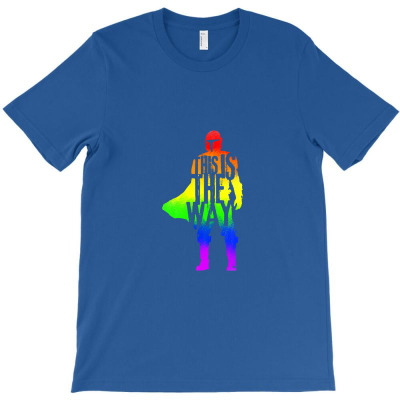 This Is The Way Rainbow T-shirt Designed By Celenganraindu