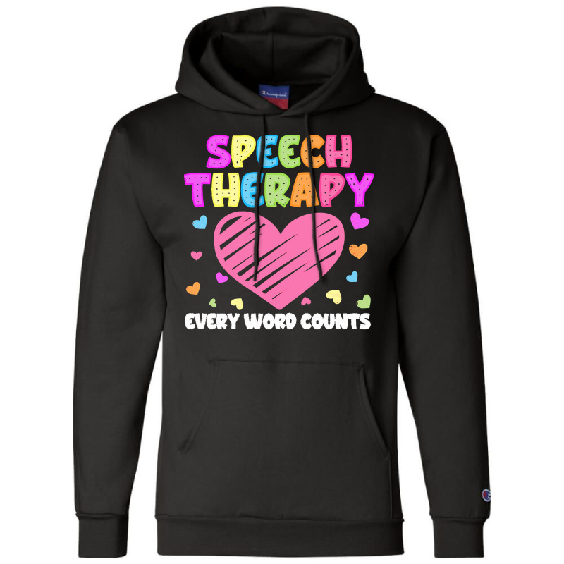 Speech Therapy T  Shirt S L P Language Pathologist & Speech Therapy Ev Champion Hoodie by shiftkraft | Artistshot