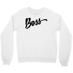 boss Crewneck Sweatshirt | Artistshot