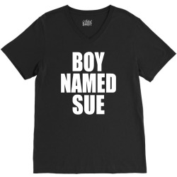 boy named sue (2) V-Neck Tee | Artistshot