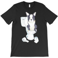 Boston Terrier Toilet Painting Wall T  Shirt Boston Terrier Toilet Pai T-shirt | Artistshot