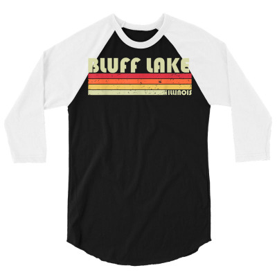 Bluff Lake Illinois Funny Fishing Camping Summer Gift T Shirt 3/4 Sleeve Shirt Designed By Linaa