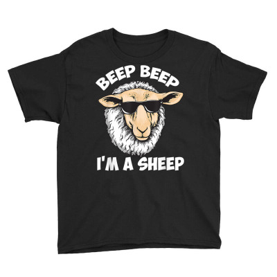 Beep Beep I'm A Sheep   Funny Farmer Or Animal Lover T Shirt Youth Tee Designed By Vengeful Spirit