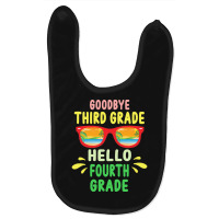 Goodbye Third Grade Hello Fourth Grade T  Shirt Goodbye Third Grade He Baby Bibs | Artistshot