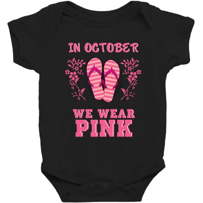 In October We Wear Pink Baby Bodysuit by rardesign | Artistshot