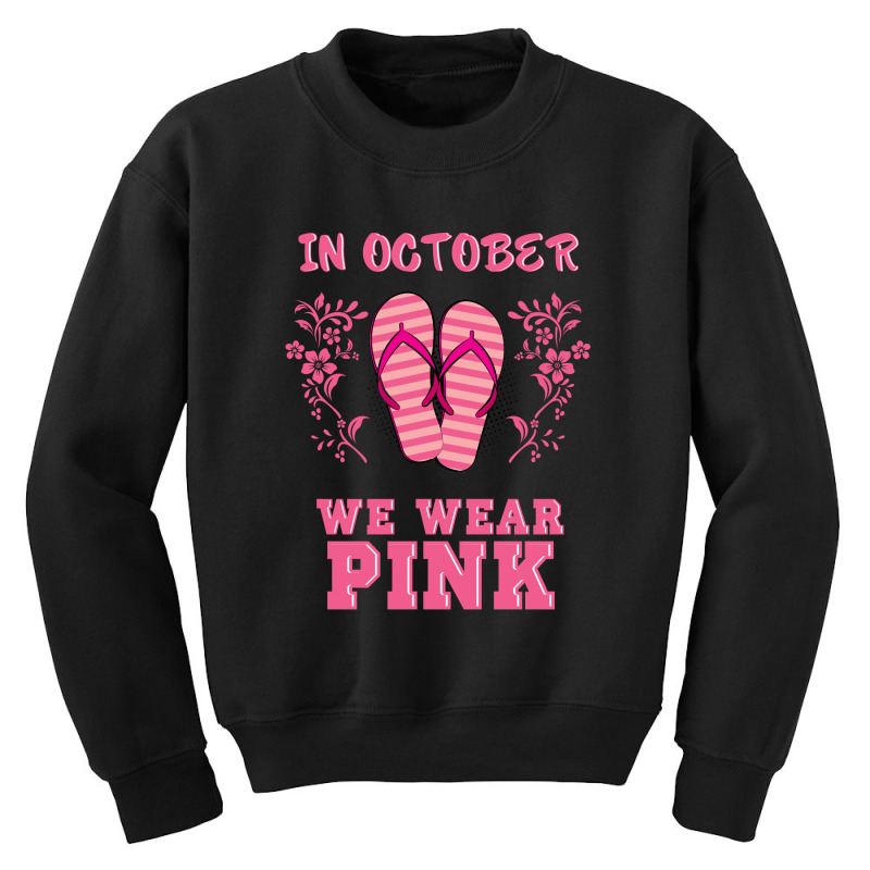 In October We Wear Pink Youth Sweatshirt by rardesign | Artistshot