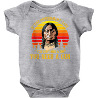 You Need A Gun Sitting Bull Shirt Pro 2nd Amendment Tank Top Baby Bodysuit | Artistshot