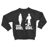 Your Girl My Girl Is A Soldier Cool Military And Army Pullover Hoodie Toddler Sweatshirt | Artistshot