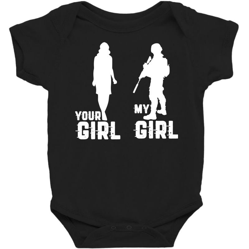 Your Girl My Girl Is A Soldier Cool Military And Army Pullover Hoodie Baby Bodysuit | Artistshot