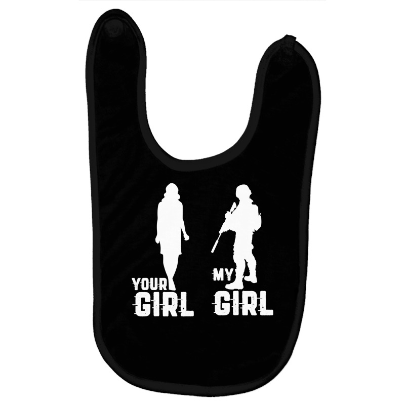 Your Girl My Girl Is A Soldier Cool Military And Army Pullover Hoodie Baby Bibs | Artistshot