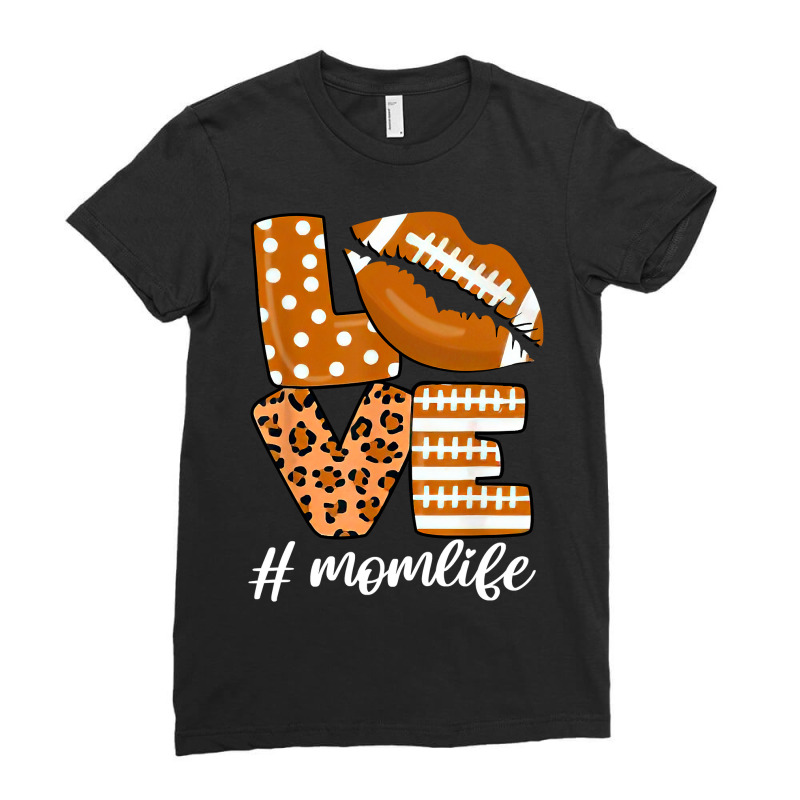 Football Love Football American Mom Life Player With Leopard Funny 123 Ladies Fitted T-Shirt by offensejuggler | Artistshot