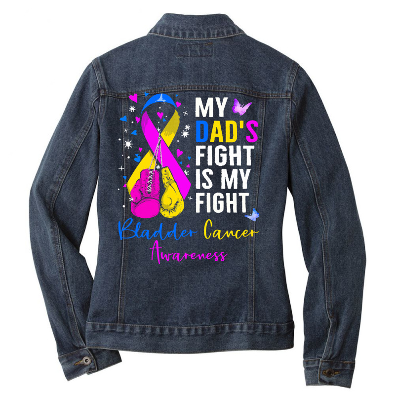 My Dads Fight Is My Fight Bladder T  Shirt My Dad's Fight Is My Fight Ladies Denim Jacket by frederiquerohan439 | Artistshot