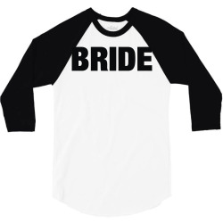 bride (3) 3/4 Sleeve Shirt | Artistshot