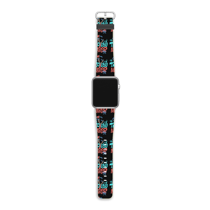 Trouble Maker Apple Watch Band | Artistshot