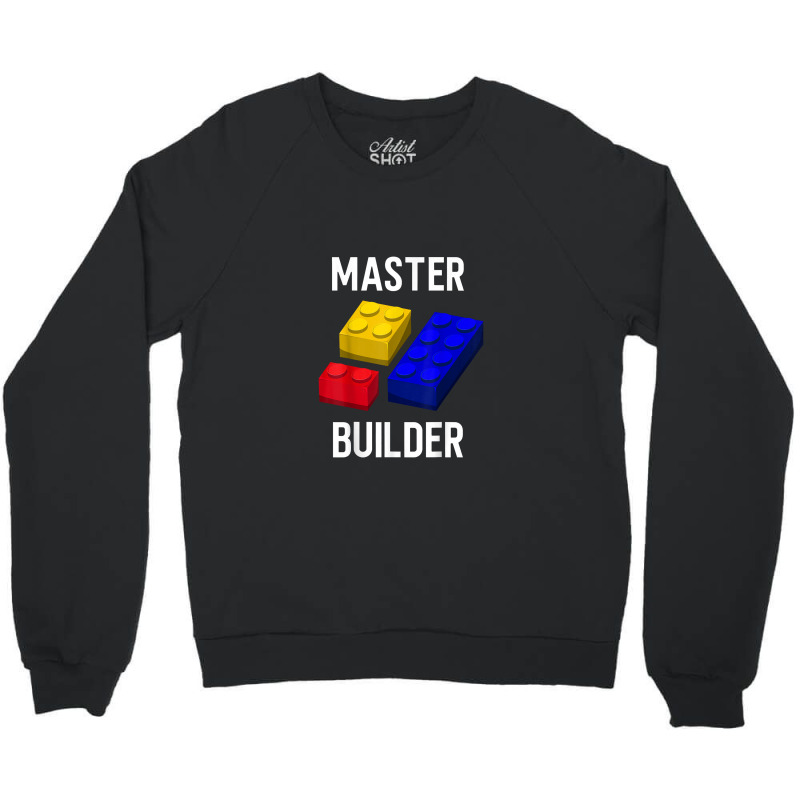 Master Builder Cute Block Building Kids Toys Brick Builders Crewneck Sweatshirt | Artistshot