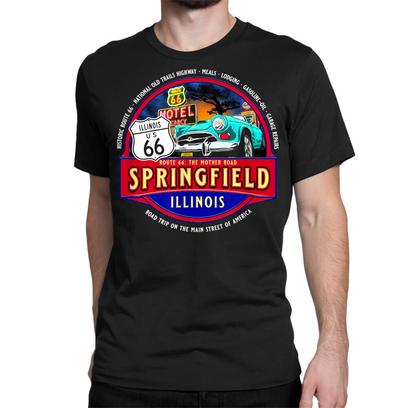 Historic Route 66 Springfield Illinois Main Street America T Shirt Classic T-shirt | Artistshot