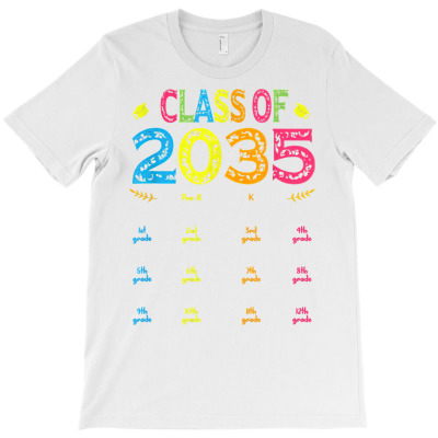 Grow With Me Graduation First Day Of School Class Of 2035 3 T Shirt T-shirt Designed By Latonja Brock