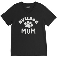 Bulldog Mum V-neck Tee | Artistshot
