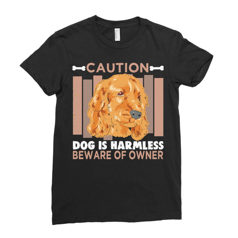 Cocker T  Shirt Design For Dog Lover And Cocker Spaniel Dog Owner T  S Ladies Fitted T-Shirt by shanie31601 | Artistshot