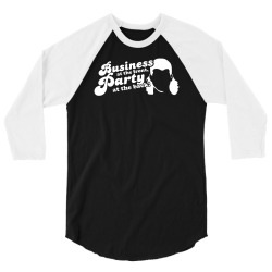business at the front, party at the back! 3/4 Sleeve Shirt | Artistshot