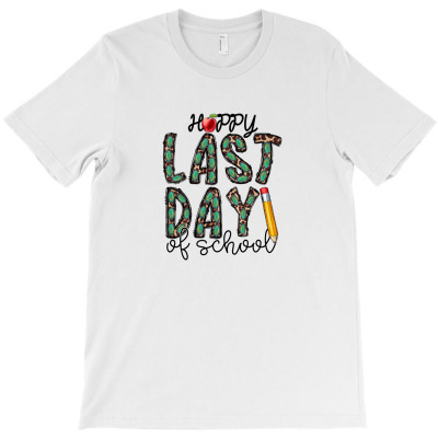 Happy Last Day Of School T-shirt Designed By Omer