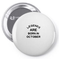 Legends Are Born In October Pin-back Button | Artistshot