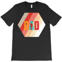 Dad T  Shirtdad T  Shirt T-shirt | Artistshot