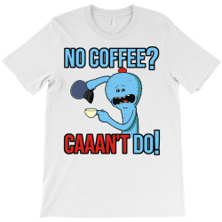 caaan't do! T-Shirt | Artistshot